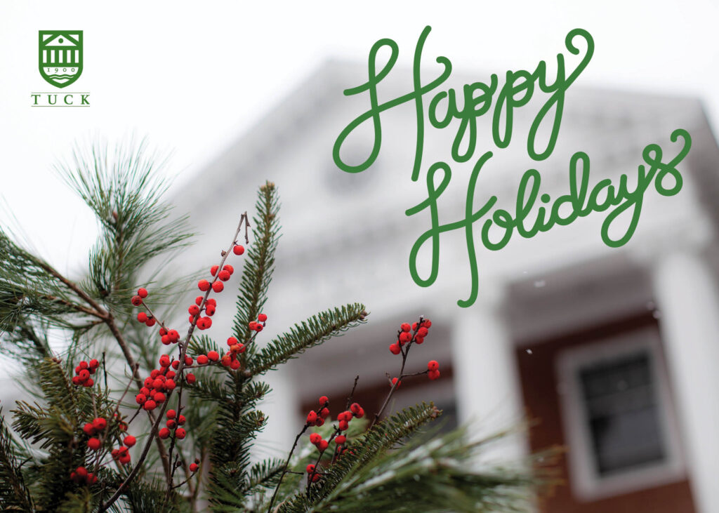 Tuck School of Business at Dartmouth - 2024 Holiday Card